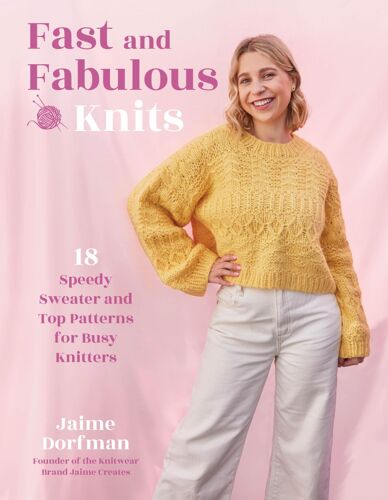 Fast And Fabulous Knits