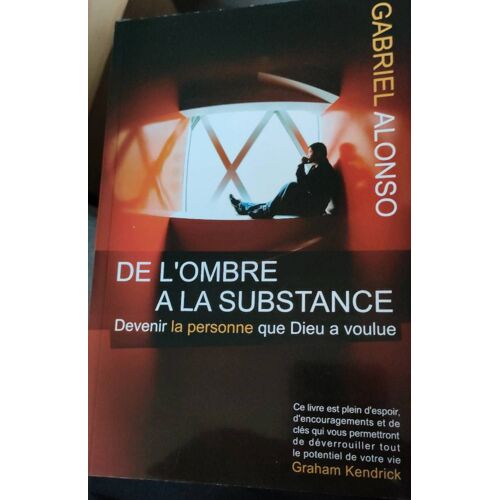 De L Ombre A La Subtance