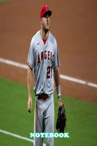 Notebook : Mike Trout Lined Notebook Journal For Teens, Perfect For School, Diary, Journal, Thankgiving Notebok , Perfect Gift #326