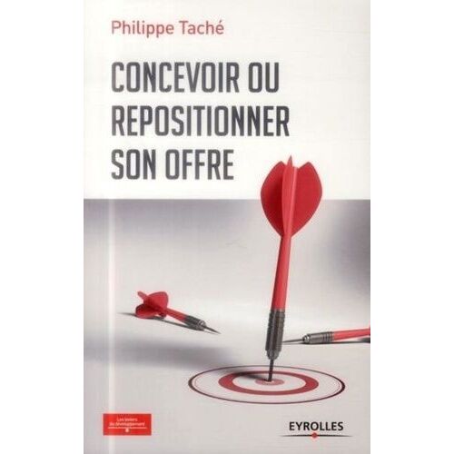 Concevoir Ou Repositionner Son Offre