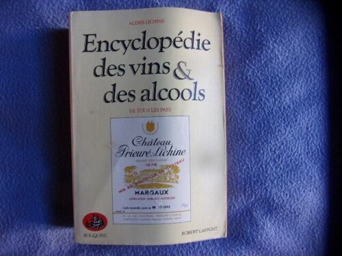 Encyclopédie Des Vins & Alcools