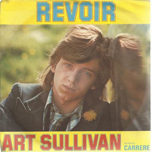 Revoir (Velt / Art Sullivan) 3'16  /  Une Histoire D'amour (Velt / Art Sullivan) 3'27