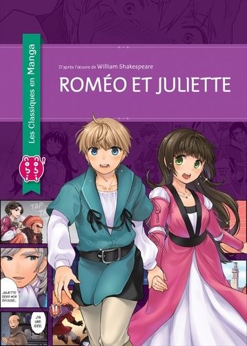 Roméo Et Juliette - Les Classiques En Manga