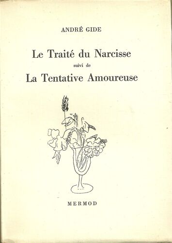 Le Traite Du Narcisse Suivi De La Tentative Amoureuse