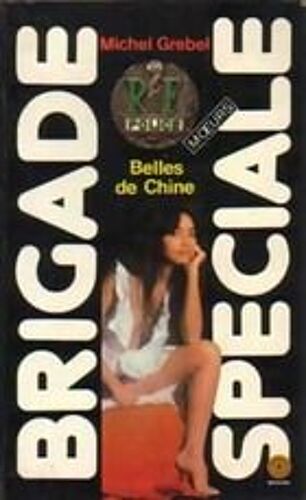 Brigade Speciale - Belles De Chine