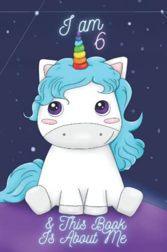 I Am 6 & This Book Is About Me: Unicorn Sketchbook For Kids, 6x9 Inches,120 Pages, For Writing & Drawing, Cute Baby Unicorn Birthday Gift For Girls, 6 Years Old Birthday Gift For Girl
