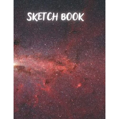 Sketch Book For Rdrawing, Doudling Or Sketching "Galaxy": 8,5x11 Inches 120 Pages With Matte Cover