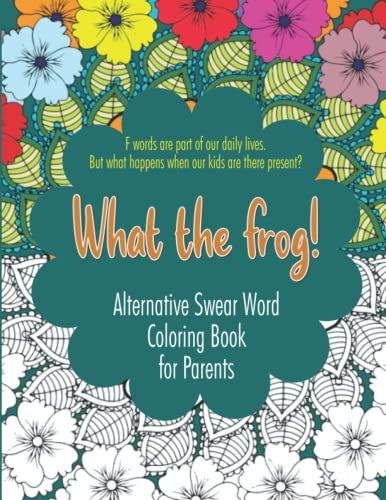 Alternative Swear Word Coloring Book For Parents: Funny Coloring Activity Book