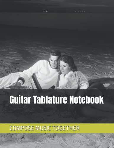 Guitar Tablature Notebook: 120 Pages 8.5x11 In. Sheet For Guitarist