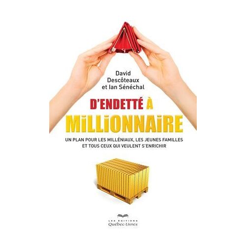 D'endetté À Millionnaire