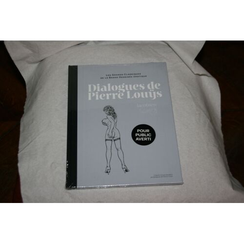 Les Grands Classiques De La Bande Dessinée Érotique 162 Jacobsen Dialogues De Pierre Louys - Hachette