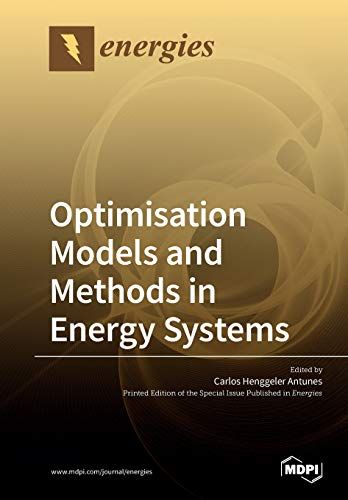 Optimisation Models And Methods In Energy Systems