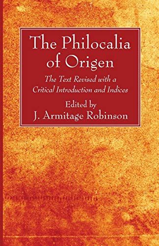 The Philocalia Of Origen