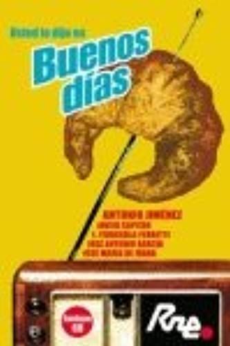 Usted Lo Dijo En Buenos Dias/ You Told Me, Good Morning (Spanish Edition)