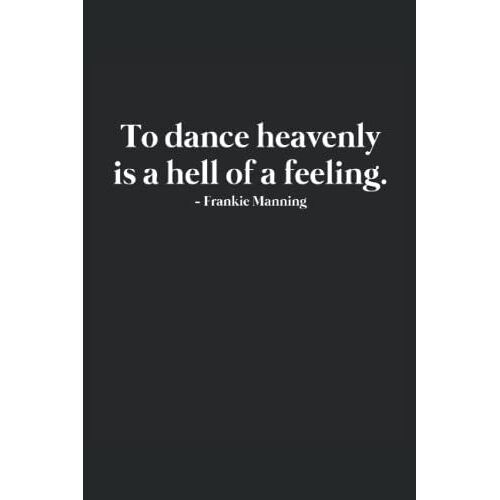 Lindy Hop: Lindy Hop Notebook, Swing Dance Journal, 6'' X 9'', 100 Pages, Lined Paper