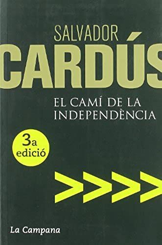 El Camí De La Independència