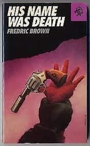 His Name Was Death, Fredric Brown