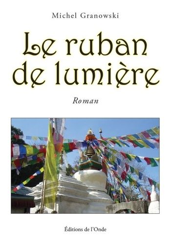 Le Ruban De Lumière