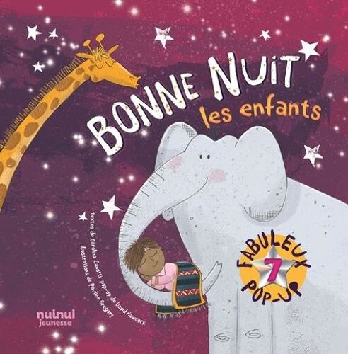 Bonne Nuit Les Enfants - Fabuleux Pop-Up