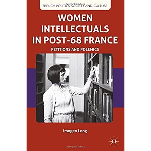 Women Intellectuals In Post-68 France