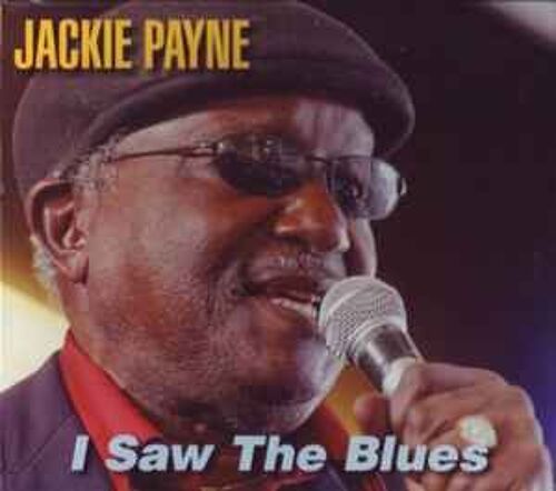 Jackie Payne - I Saw The Blues