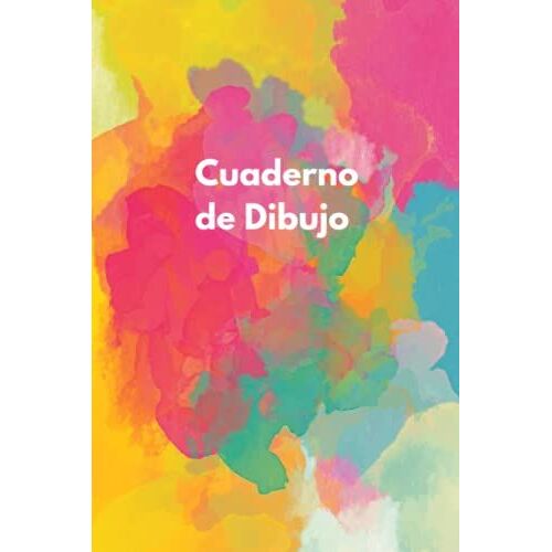 Cuaderno De Dibujo A5: Bloc De Dibujo, Cuaderno Para Dibujar, Escribir, Pintar,.. Tapa Blanda, 120 Páginas En Blanco, Sin Espiral, Cuaderno 6x9 Pulgadas,