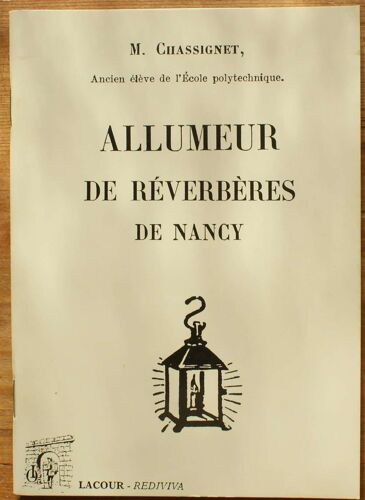 Allumeur De Réverbères De Nancy (Meurthe-Et-Moselle) Journalier, Dans Les Sytème Des Engagements Volontaires Permanents D'après Les Renseignements Recueillis Sur Les Lieux En 1893