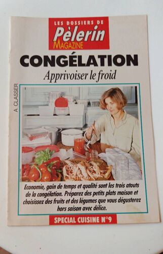 Les Dossiers De Pèlerin Magazine, "Congélation, Apprivoiser Le Froid"