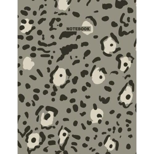 Notebook: Leopard Print Composition Notebook - College Ruled 120 Pages - Large 8.5 X 11