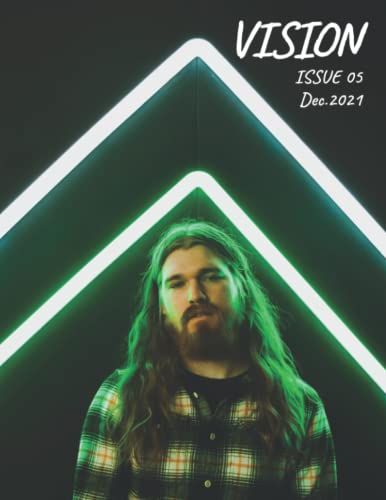 Vision: Issue 05 December 2021 (Vision Magazine)