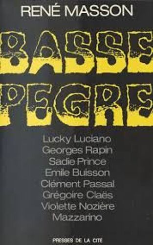 Basse Pègre - René Masson (Presses De La Cité, 1970)