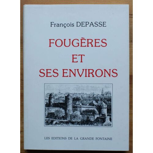 Fougères Et Ses Environs