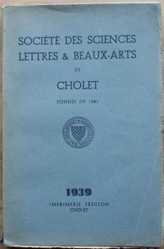 Société Des Sciences Lettres & Beaux-Arts De Cholet - 1939