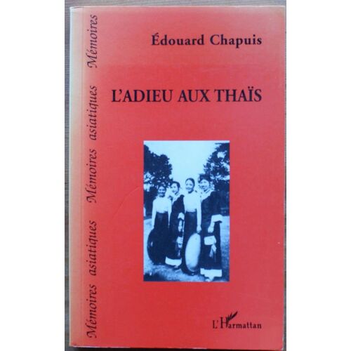L'adieu Aux Thaïs - Roman