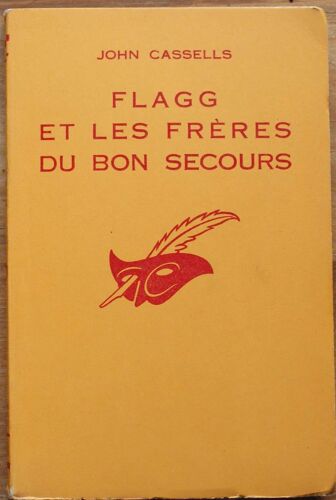 Flagg Et Les Frères Du Bon Secours