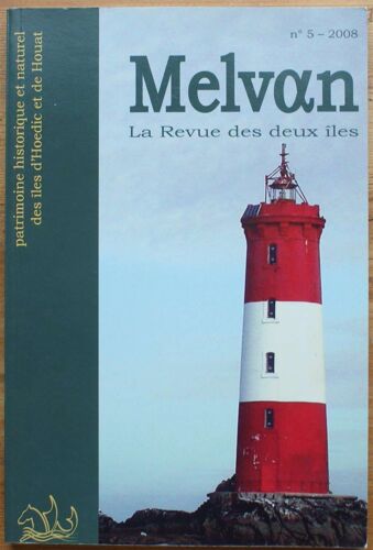 Melvan - La Revue Des Deux Îles Numéro 5 De 2008