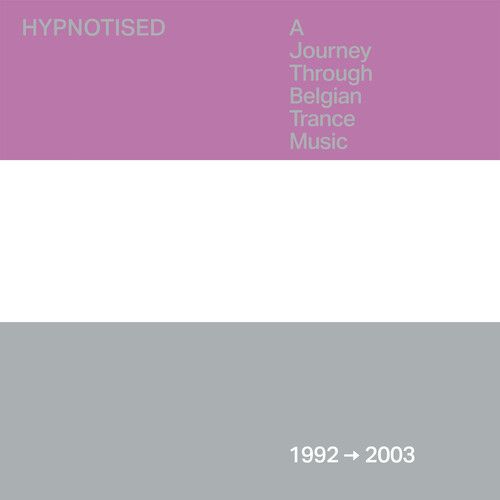 Various Artists - Hypnotised: A Journey Through Belgian Trance Music (1992-2003) [Compact Discs]