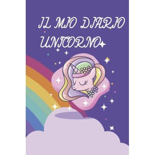 Il Mio Diario Unicorno: Quaderno Personale Di 150 Pagine Per Scrivere Per Per Ragazze
