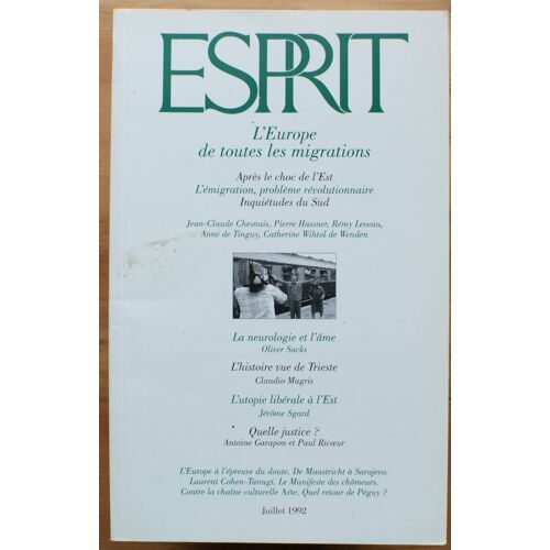 Esprit Numéro 7 De Juillet 1992 - L'europe De Toutes Les Migrations