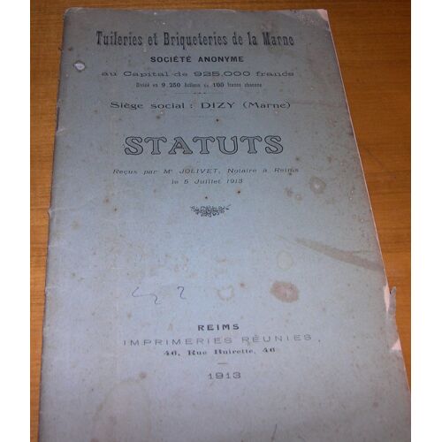 Statuts Des Tuileries Et Briqueteries De La Marne - Dizy