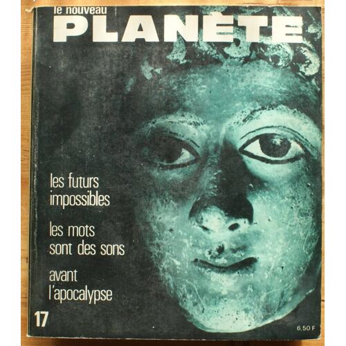 Le Nouveau Planète - Numéro 17 De Juillet-Août 1970