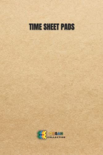 Time Sheet Pads: 6×9 Inch | 120 Pages Template High Quality Matte Cover | Undated Daily Time Sheet Log Book To Record Time | Hours Worked Log Book ... | In And Out Sheet Work Time Record Book