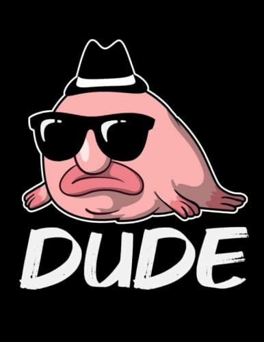 Dude: Blob Fish Book The Journal Lined Paperback Gift Funny Notebooks Blowfish Books Stuff Supplies Blobfish Ugly Gifts Animal For Her Girls Birthday Back To School Notebook College Ruled