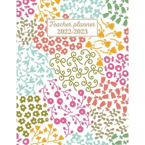 Teacher Planner 2022-2023: Teacher Planner Weekly & Monthly Lesson Planner, 8.5" X 11", Flexible Cover | Light Tropical Floral Print | Lesson Plan For Class Organization