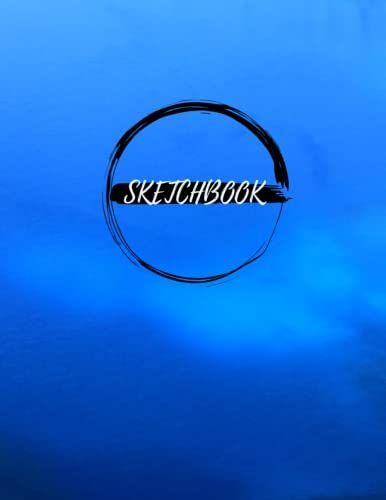 Sketch Book For Teen Girls And Boys: Water Color Notebook For Drawing, Writing, Painting, Sketching Or Doodling, 8.5" X 11", Personalized Artist ... Sketching, Drawing And Creative Doodling.