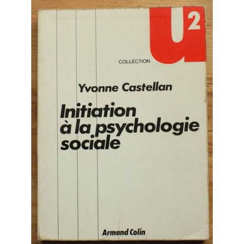 Initiation À La Psychologie Sociale