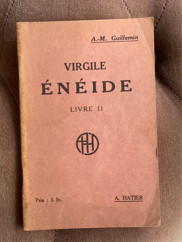 Livre Virgile Énéide Livre 2 A.M Guillemin Édition Hatier 
