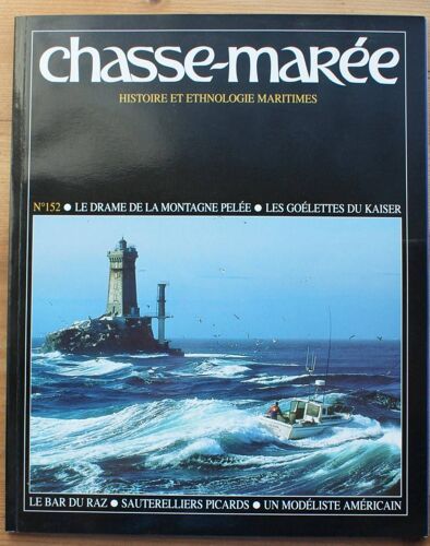 Le Chasse-Marée Numéro 152 De Juin 2002