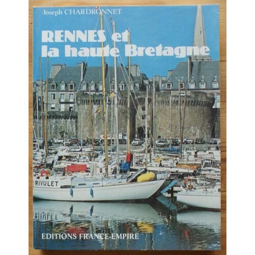Rennes Et La Haute Bretagne