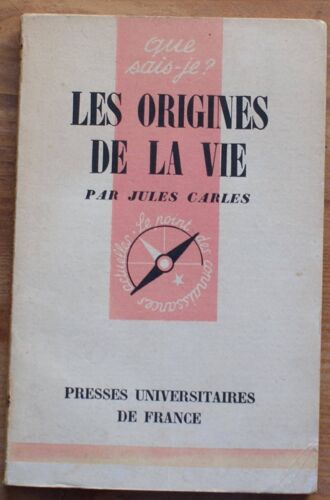 Que Sais-Je ? N° 446 - Les Origines De La Vie